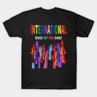 International Week of The Deaf T-Shirt